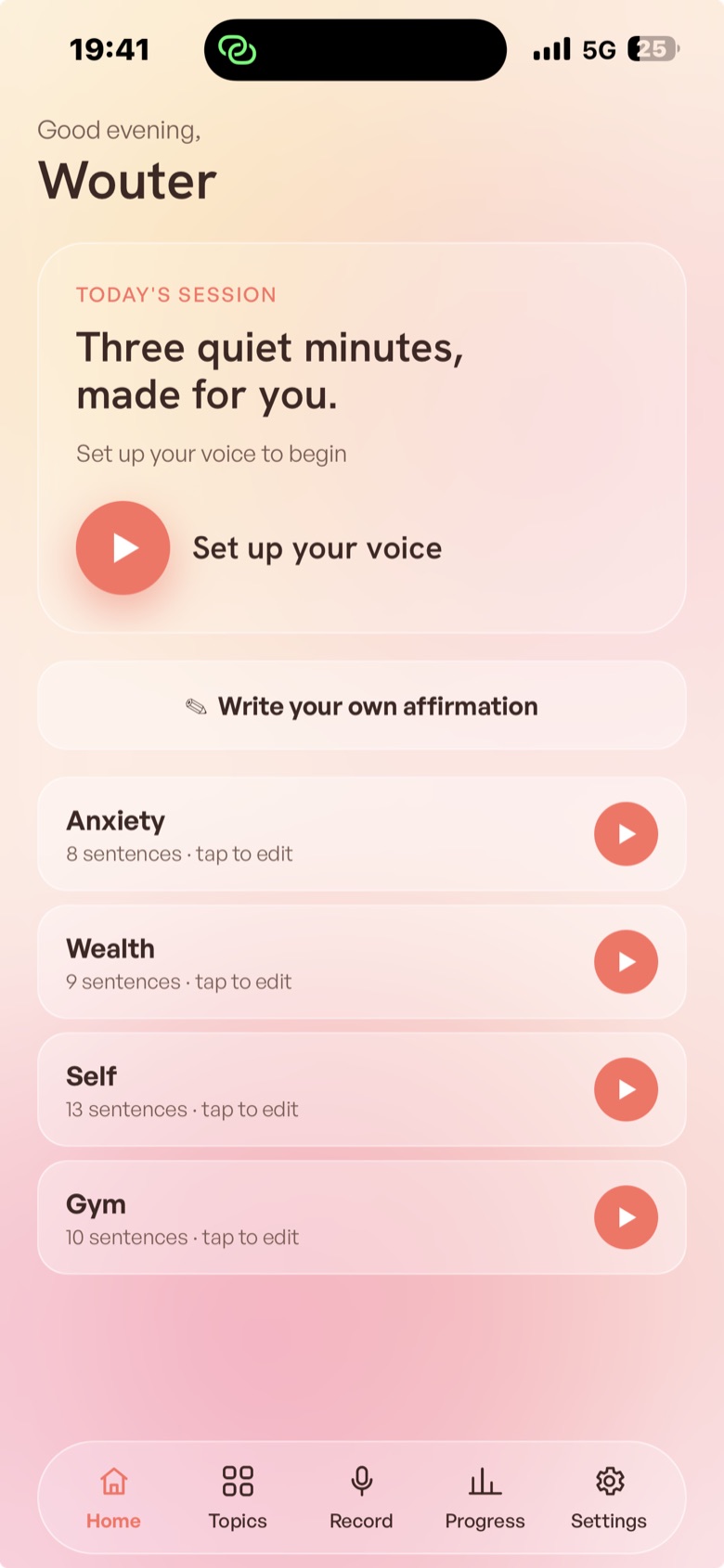 Home screen with today’s session and your saved affirmation sets